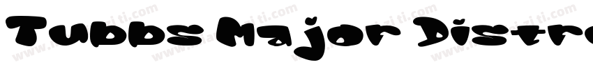 Tubbs Major Distress字体转换